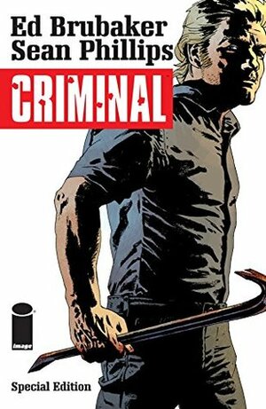 Criminal: Special Edition by Sean Phillips, Val Staples, Ed Brubaker