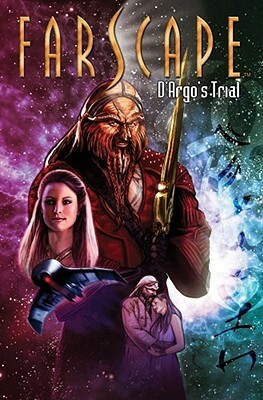 Farscape: D'Argo's Trial by Rockne S. O'Bannon, Keith R.A. DeCandido, Caleb Cleveland