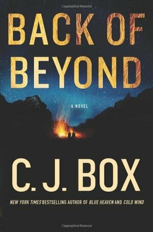 Back Of Beyond by C.J. Box