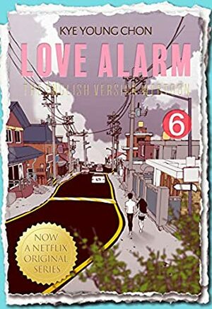Love Alarm Vol.6 by Kye Young Chon