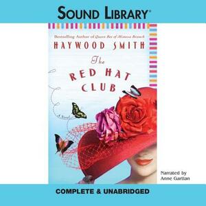 The Red Hat Club by Haywood Smith