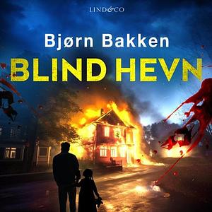 Blind hevn by Bjørn Bakken