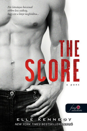 The ​Score – A pont by Elle Kennedy
