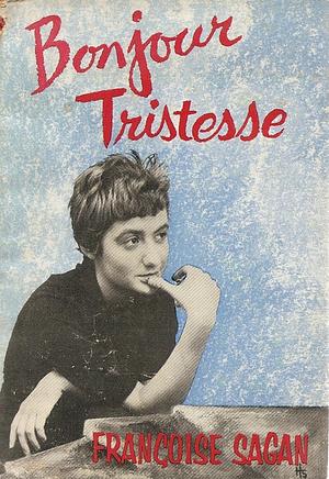 Bonjour Tristesse by Françoise Sagan