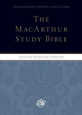 The MacArthur Study Bible - English Standard Version (ESV) by John MacArthur