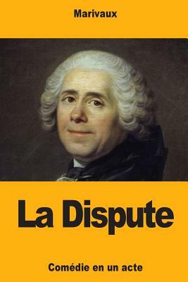 La Dispute by Marivaux