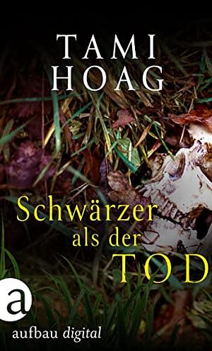 Schwärzer als der Tod by Tami Hoag