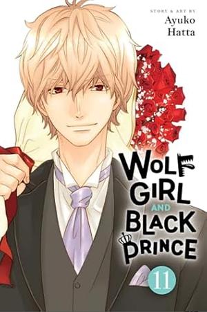 Wolf Girl and Black Prince, Vol. 11 by Ayuko Hatta