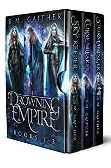 The Drowning Empire: Books 1-3 by S.M. Gaither