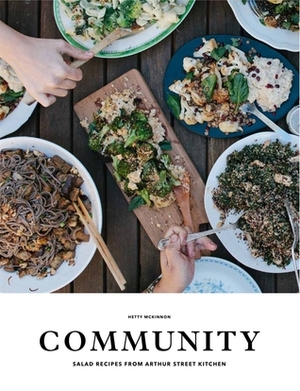 Community: Salad Recipes from Arthur Street Kitchen by Hetty McKinnon