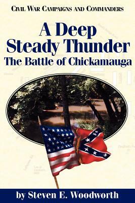 A Deep Steady Thunder by Steven E. Woodworth