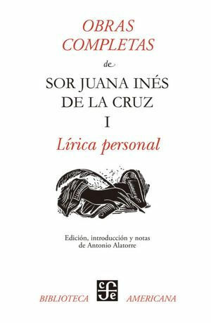 Obras Completas 1: Lírica personal by Juana Inés de la Cruz