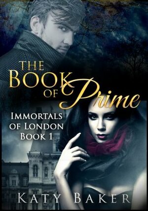 The Book of Prime by Katy Baker