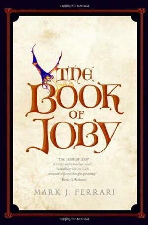 The Book of Joby by Mark J. Ferrari