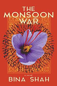 The Monsoon War by Bina Shah