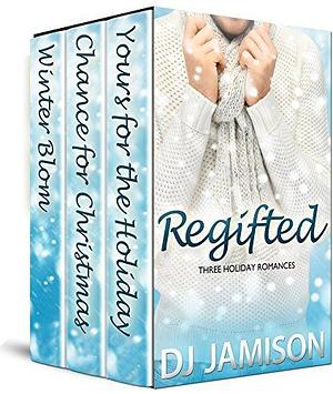 Regifted: Winter Blom / Chance for Christmas / Yours For The Holiday. by DJ Jamison, DJ Jamison