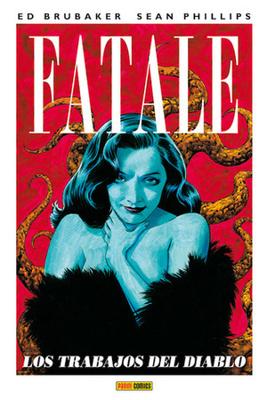 Fatale 2: Los trabajos del Diablo by Ed Brubaker