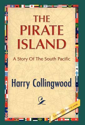The Pirate Island by Harry Collingwood