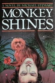 Monkey Shines by Michael Stewart