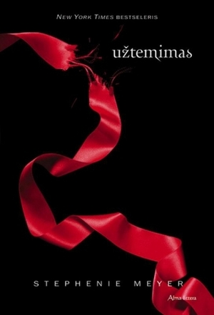 Užtemimas by Stephenie Meyer