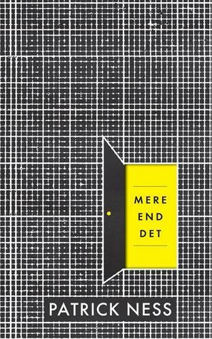 Mere end det by Patrick Ness