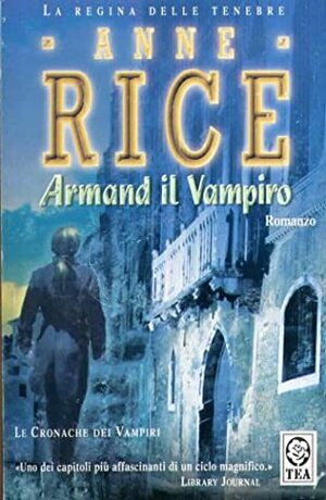 Armand il Vampiro by Anne Rice