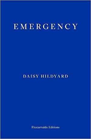 Emergency by Daisy Hildyard