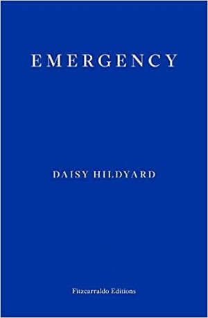 Emergency by Daisy Hildyard