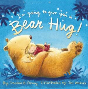 I'm Going to Give You a Bear Hug! by Caroline B. Cooney