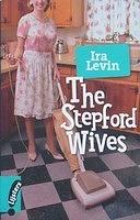 The Stepford Wives by Ira Levin