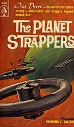 The Planet Strappers by Raymond Z. Gallun