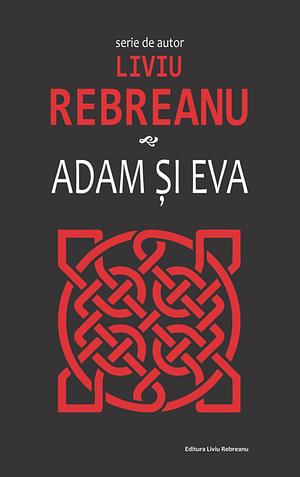 Adam şi Eva by Liviu Rebreanu