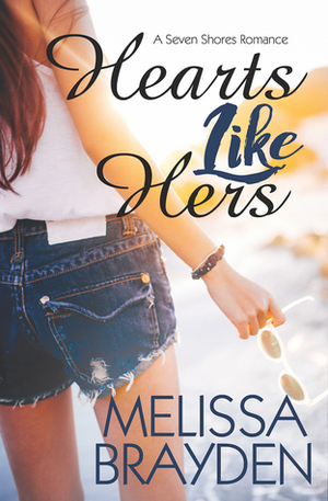 Hearts Like Hers by Melissa Brayden