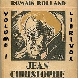 Jean-Christophe Vol. I by Gilbert Cannan, Romain Rolland