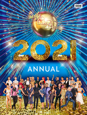 Official Strictly Come Dancing Annual 2021 by Alison Maloney