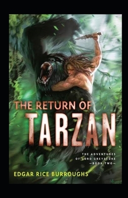 The Return of Tarzan Illustrated by Edgar Rice Burroughs