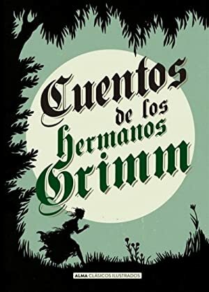 Cuentos de los hermanos Grimm by Jacob Grimm