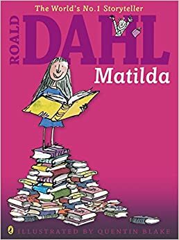 Matilda by Roald Dahl