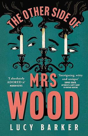 The Other Side of Mrs Wood by Lucy Barker