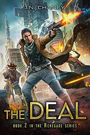 The Deal by J.N. Chaney