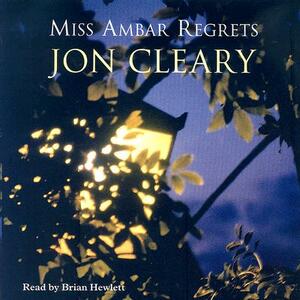 Miss Ambar Regrets by Jon Cleary