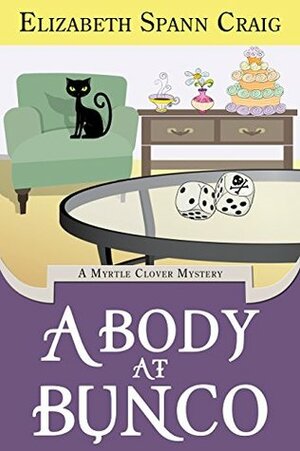 A Body at Bunco by Elizabeth Spann Craig