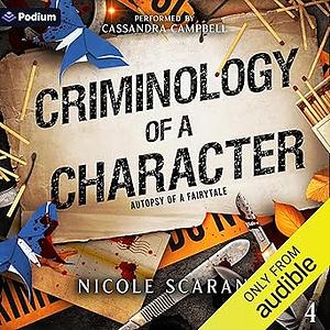 Criminology of a Character by Nicole Scarano