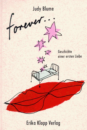 Forever. Geschichte einer ersten Liebe by Judy Blume