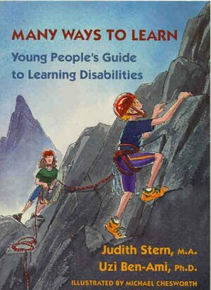 Many Ways To Learn: Young People's Guide To Learning Disabilities by Judith M. Stern