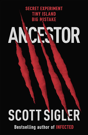 Ancestor by Scott Sigler