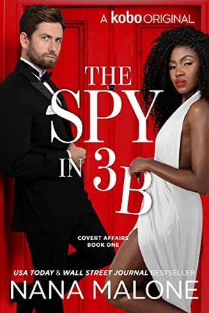 The Spy in 3B by Nana Malone