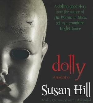 Dolly: A Ghost Story by Susan Hill