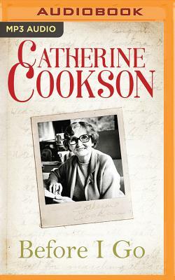 Before I Go by Catherine Cookson