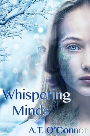 Whispering Minds by A.T. O'Connor